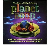 Best Of Planet Soup (Cross-Cultural Collaborations... )