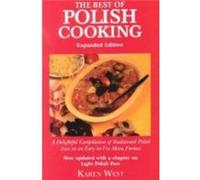 Best of Polish Cooking Expanded by Karen West Karen West (Auteur)