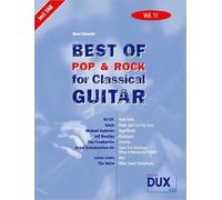 Best Of Pop & Rock for Classical Guitar 11. Besetzung: Gitarre: Die umfassende Sammlung mit starken Interpreten