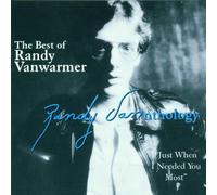 Best of Randy Vanwarmer/Just W