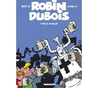 Robin Dubois (Best-Of) - Tome 3 - Robin Dubois Best-Of T3