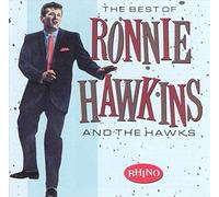 Best of Ronnie Hawkins & Hawks