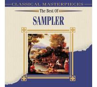 Best of: Sampler-Classical Masterpieces
