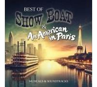 Best of Show Boat & an American in Paris [Import]