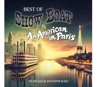Best of Show Boat & an American in Paris