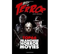 Best Of Terror 2015: Top 66 Franchise Horror Movies Paperback Book