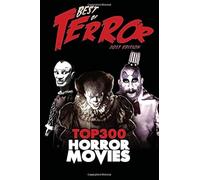 Best Of Terror 2017: Top 300 Horror Movies