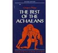 Best of the Achaeans Gregory Nagy (Auteur)