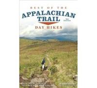 Best of the Appalachian Trail Day Hikes by Frank Logue Frank Logue (Auteur)