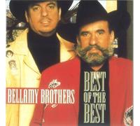 Best of the Best by Bellamy Brothers