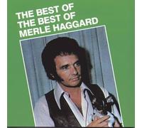 Best Of The Best Of by Merle Haggard And The Strangers [Audio CD] NEUF