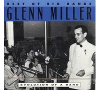 Glenn Miller - Best of The Big Bands