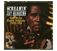 Best Of The Bizarre Sessions: 1990-1994 by Screamin' Jay Hawkins (2000-07-11)