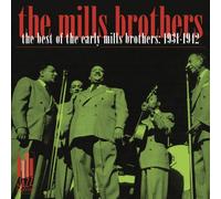 Best of The Early Mills Brothers 1931-1942