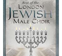 Best Of The London Jewish Male Choir