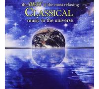 Best of The Most Relaxing Classical Music in/Various