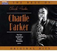 Best Of..., The/Original Hits by Charlie Parker