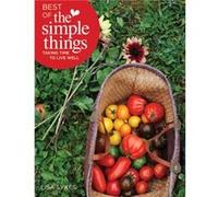 Best of the Simple Things Taking Time to Live Well Lisa Sykes, (Auteur)
