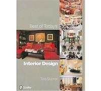 Best of Today's Interior Design Tina Skinner (Auteur)