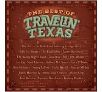 Best Of Travelin' Texas The & Various - The Best of Travelin Texas