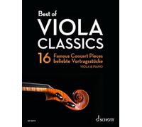 Best of Viola Classics: 20 Famous Concert Pieces for Viola and Piano. viola and piano.