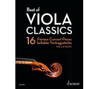 Best of Viola Classics: 20 Famous Concert Pieces for Viola and Piano. viola and piano.