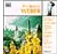Weber, C.M. Von – Le Meilleur de Weber – NAXOS