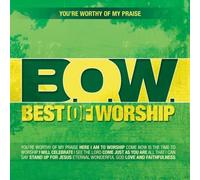 Best Of Worship 1: You're Wort