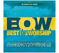 Best Of Worship 2 He Knows My Name