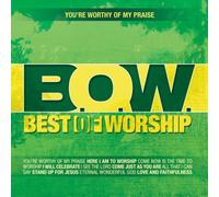 Best of Worship (B) - You Re Worthy Vol 1