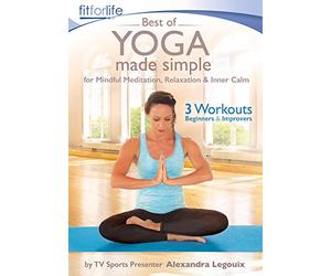 Best of Yoga Made Simple - for Mindful Meditation, Relaxation & Inner Calm - 3 Workouts for Beginners and Improvers by Alexandra Legouix [DVD] [2020]