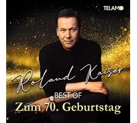 Kaiser, Roland - Best of: Zum 70. Geburtstag [Import]