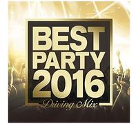 Best Party Hits 2015-2016 (Driving Mixes)