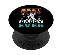 Best Pit Bull Daddy Ever for Dad Funny Dogs Lovers PopSockets PopGrip Adhésif