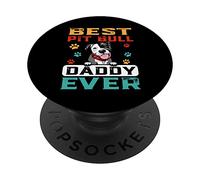 Best Pit Bull Daddy Ever for Dad Funny Dogs Lovers PopSockets PopGrip Adhésif