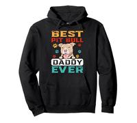 Best Pit Bull Daddy Ever for Dad Funny Dogs Lovers Sweat à Capuche
