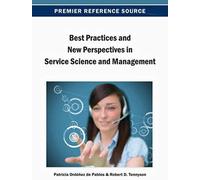 Best Practices And New Perspectives In Service Science And Management
