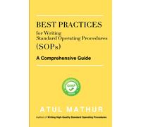 Best Practices For Writing Standard Operating Procedures (Sops): A Comprehensive Guide