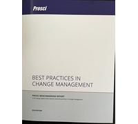 Best Practices in Change Management : 2014 Edition (Prosci Benchmarking Report)
