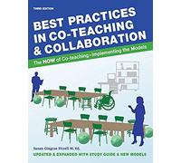 Best Practices In Co-Teaching & Collaboration: The How Of Co-Teaching - Implementing The Models