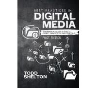 Best Practices In Digital Media
