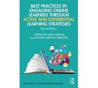 Best Practices In Engaging Online Learners Through Active And Experiential Learning Strategies