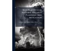 Best Practices In Natural Hazards Planning And Mitigation