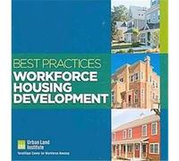 Best Practices in Workforce Housing Development