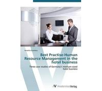 Best Practise-Human Resource Management In The Hotel Business