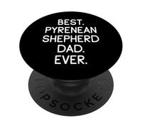 Best Pyrenean Shepherd Dad Ever Berger des Pyrénées PopSockets PopGrip Adhésif