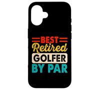 Best Retired Golfer by par Coque pour iPhone 16