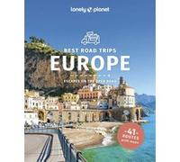 Lonely Planet – Best Road Trips Europe – 3e édition – Anglais