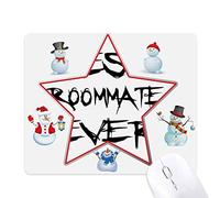 Best Roommate Ever Graduation Season Christmas Snowman Family Star Mouse Pad