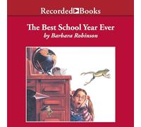 Best School Year Ever (The Herdmans Series)